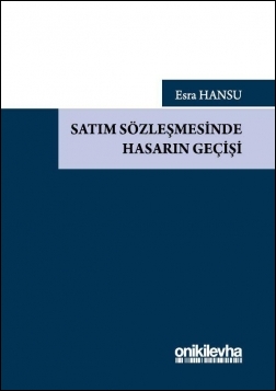 Satım Sözleşmesinde Hasarın Geçişi Esra Hansu