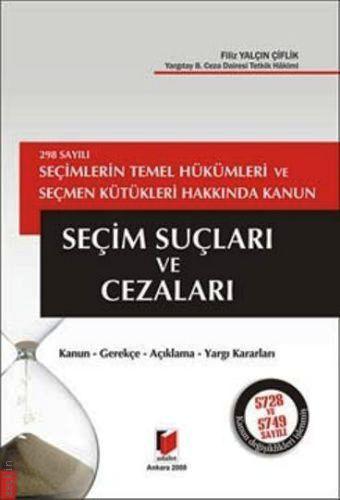 Seçim Suçları ve Cezaları Filiz Yalçın Çiflik
