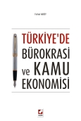 Türkiye&#39;de Bürokrasi ve Kamu Ekonomisi 1 Ferhat Akbey