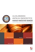Antalya Üniversitesi Hukuk Fakültesi Dergisi Cilt:1 – Sayı:1 Haziran 2