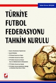 Türkiye Futbol Federasyonu Tahkim Kurulu 1 Talat Emre Koçak