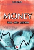 Money &#40;Theory,Policy,Application&#41; 1 Nur Keyder