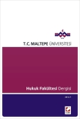 Maltepe Üniversitesi Hukuk Fakültesi Dergisi Sayı:1 / 2013 1 Yusuf Aks