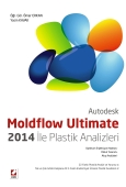 AutodeskMoldflow Ultimate 2014 ile Plastik Analizleri Ömer Erkan
