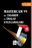 Mastercam V9 ile Tasarım ve İmalat Uygulamaları 1 Zafer Tekiner