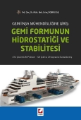 Gemi İnşa Mühendisliğine Giriş:Gemi Formunun Hidrostatiği ve Stabilite