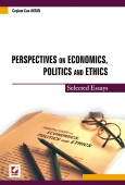 Perspectives on Economics, Politics and Ethics &#40;Selected Essays&#4