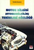 Motor Bilgisi &#40;Otomobilcilik&#41; Terimleri Sözlüğü 1 İbrahim Kuyu