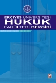 Erciyes Üniversitesi Hukuk Fakültesi Dergisi Cilt:7 Sayı:3–4 1 Akın Ün