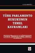 Türk Parlamento Hukukunun Temel Kavramları 1 İrfan Neziroğlu
