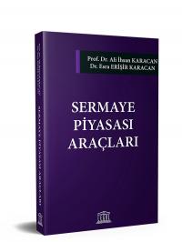 Sermaye Piyasası Araçları Ali İhsan Karacan
