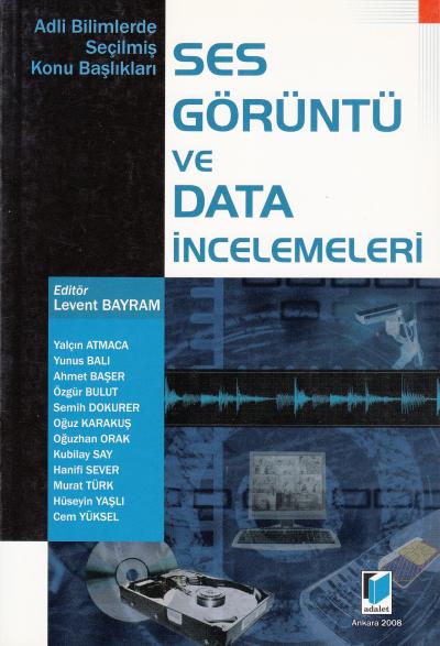 Ses Görüntü ve Data İncelemeleri Levent Bayram