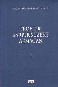 Prof. Dr. Sarper Süzek'e Armağan 3 Cilt Takım Komisyon