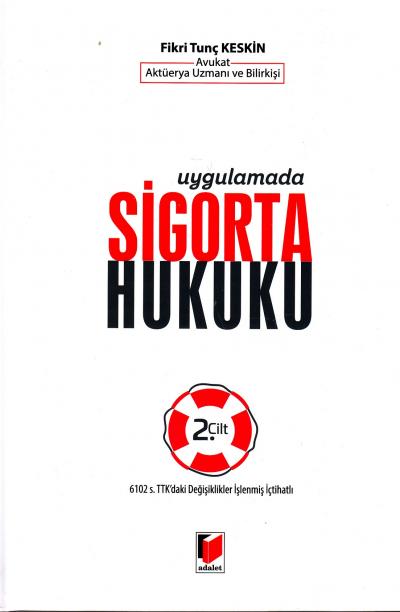 Sigorta Hukuku (2 Cilt) Fikri Tunç Keskin