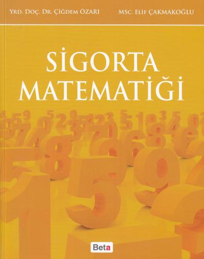 Sigorta Matematiği ( Cd Ekli ) Çiğdem Özarı