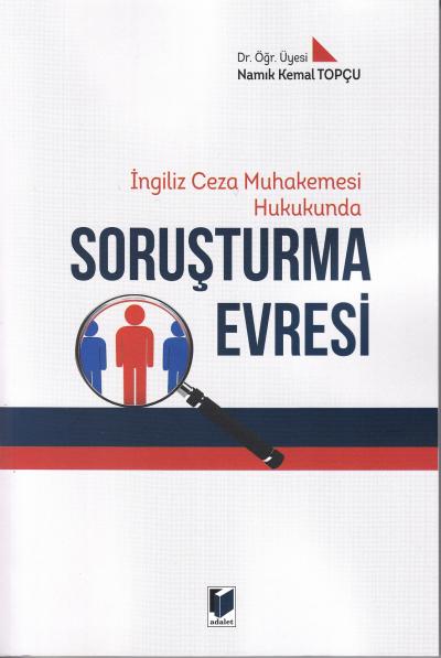 Soruşturma Evresi Namık Kemal Topçu