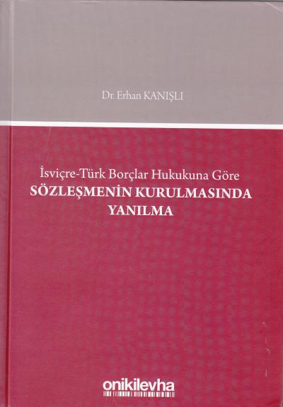 Sözleşmenin Kurulmasında Yanılma Erhan Kanışlı