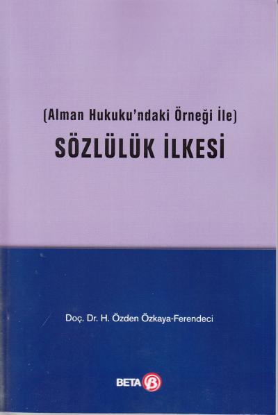 Sözlülük İlkesi Hamide Özden Özkaya-Ferendeci