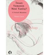 İnsan Yemenin Nesi Yanlış?