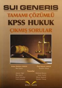 Sui Generis Tamamı Çözümlü KPSS Hukuk Çıkmış Sorular Ahmet Yiğit