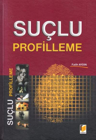 Suçlu Profilleme Fatih Aydın