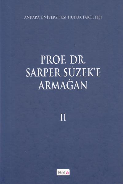 Prof. Dr. Sarper Süzek'e Armağan 3 Cilt Takım Komisyon