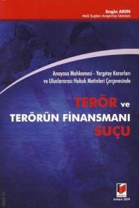 Terör Ve Terörün Finansmanı Suçu Engin Akın