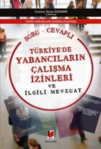 Türkiye'de Yabancıların Çalışma İzinleri Cumhur Sinan Özdemir