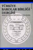 Türkiye Barolar Birliği Dergisi Sayı: 110 Ocak 2014 Yayın Kurulu