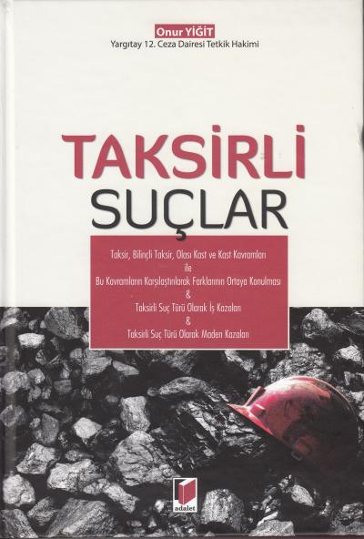 Taksirli Suçlar Onur Yiğit