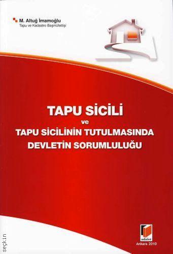 Tapu Sicili ve Tapu Sicilinin Tutulmasında Devletin Sorumluluğu M. Alt