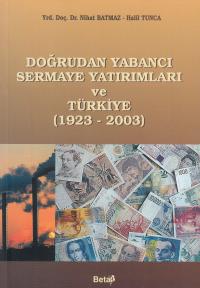 Doğrudan Yabancı Sermaye Yatırımları ve Türkiye Halil Tunca