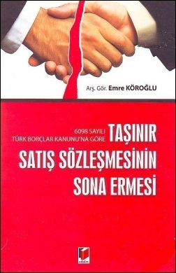 Taşınır Satış Sözleşmesinin Sona Ermesi Emre Köroğlu