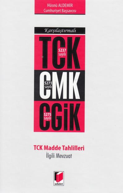 TCK CMK CGİK Hüsnü Aldemir