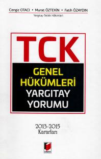Türk Ceza Kanunu Genel Hükümleri Yargıtay Yorumu Cengiz Otacı