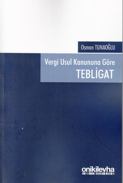 Tebligat Osman Tunaoğlu