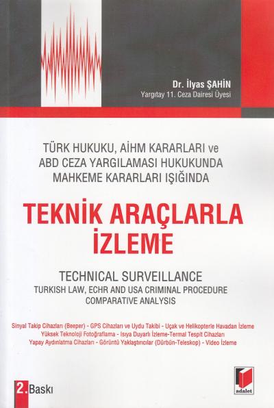 Teknik Araçlarla İzleme İlyas Şahin