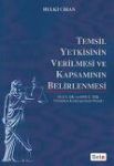 Temsil Yetkisinin Verilmesi Ve Kapsamının Belirlenmesi Hulki Cihan