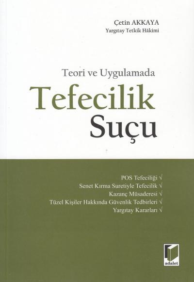 Teori ve Uygulamada Tefecilik Suçu Çetin Akkaya