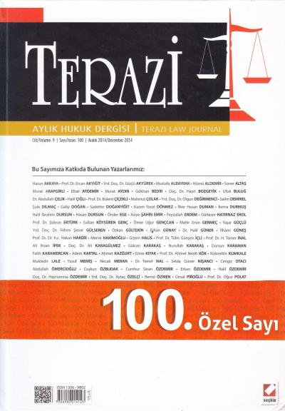 Terazi Aylık Hukuk Dergisi Sayı:100 Aralık 2014 (100. Özel Sayı