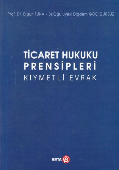 Ticaret Hukuku Prensipleri Diğdem Göç Gürbüz