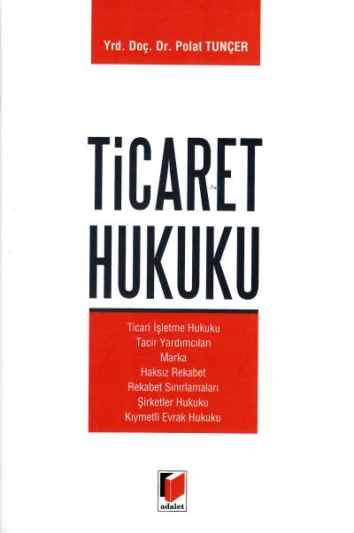 Ticaret Hukuku Polat Tunçer