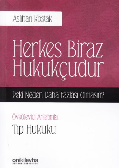 Tıp Hukuku Aslıhan Kostak