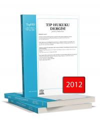 Legal Tıp Hukuku Dergisi ( 2012 Yılı Aboneliği ) ( 2 Sayı ) Legal Yayı