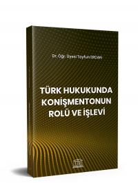 Türk Hukukunda Konişmentonun Rolü ve İşlevi Tayfun Ercan