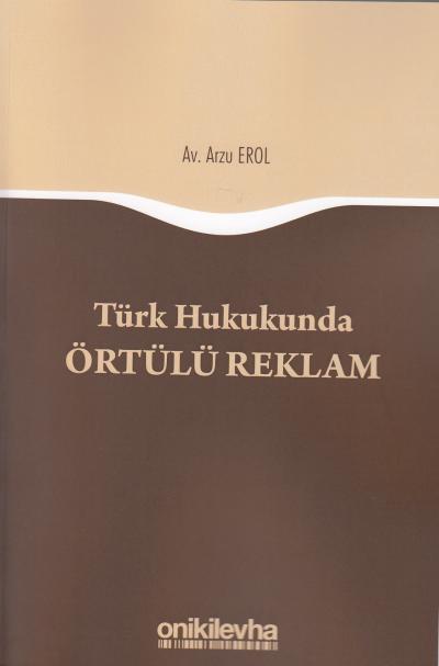 Türk Hukukunda Örtülü Reklam Arzu Erol