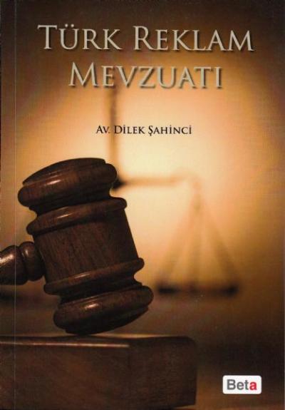 Türk Reklam Mevzuatı Dilek Şahinci