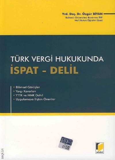 Türk Vergi Hukukunda İspat- Delil Özgür Biyan