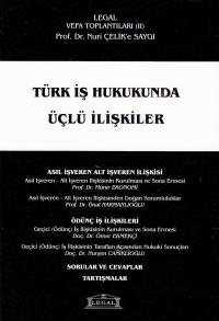 Türk İş Hukukunda Üçlü İlişkiler Münir Ekonomi