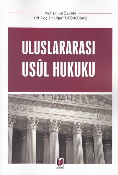Uluslararası Usul Hukuku Işıl Özkan